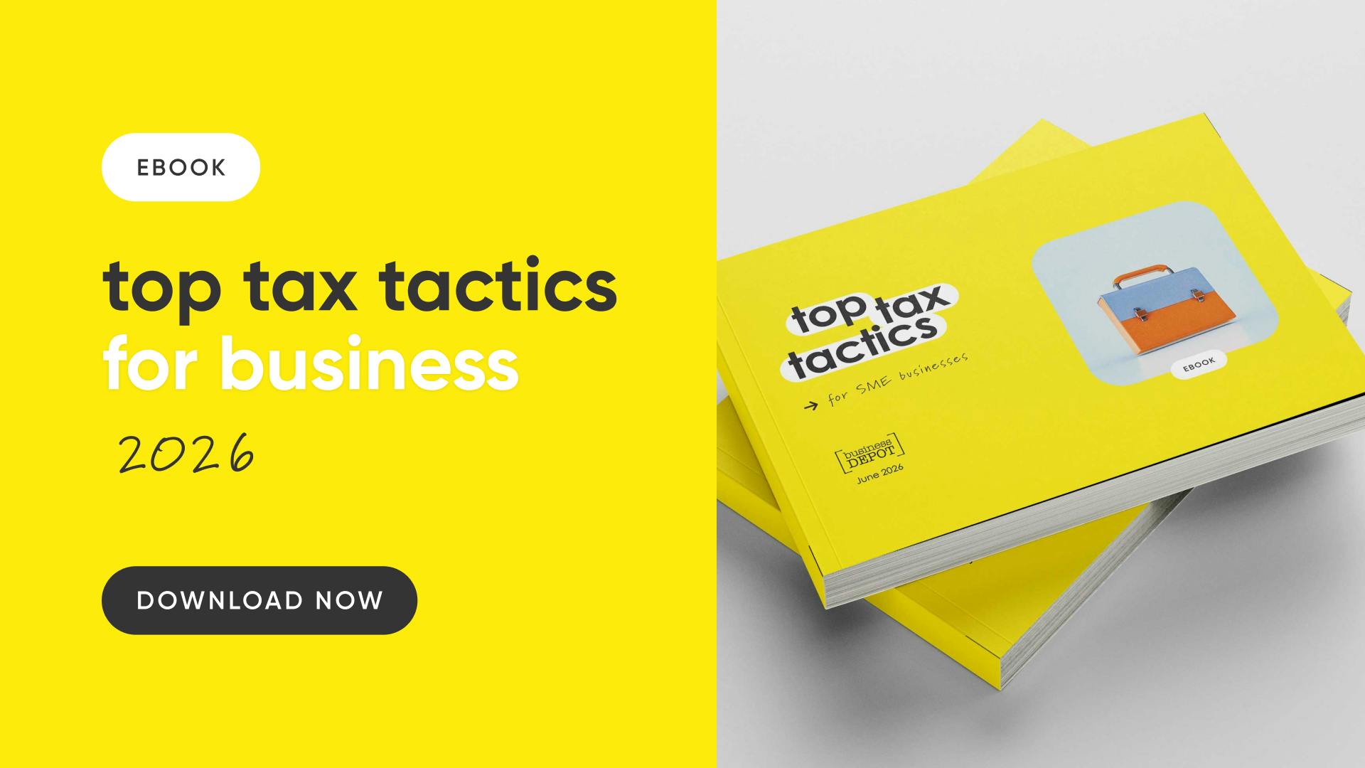 Top Tax Tactics ebook business FY2026 - top tax tactics for business + the humans behind them