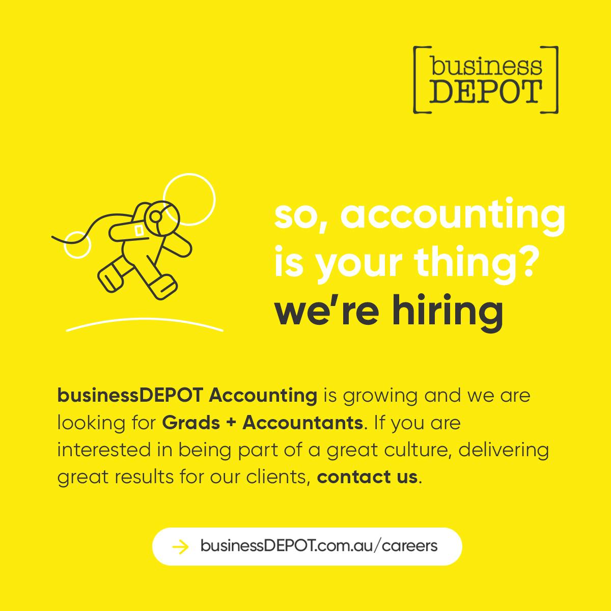 We are hiring Grads + Accountants businessDEPOT
